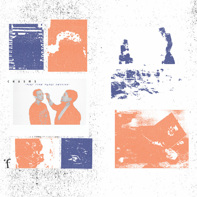 Album artwork for Chasms - Part Time Punks Session