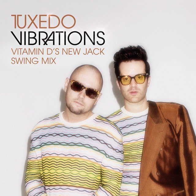 Album artwork for Tuxedo - Vibrations (Vitamin D's New Jack Swing Remix)