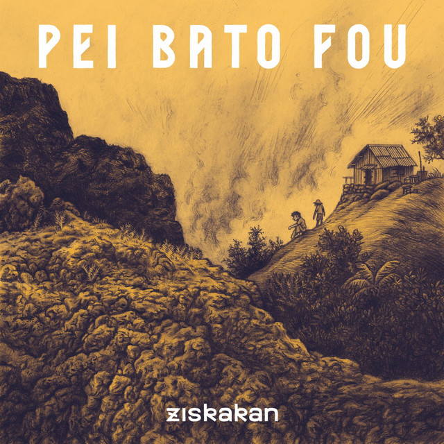 Album artwork for Ziskakan - Pei Bato Fou