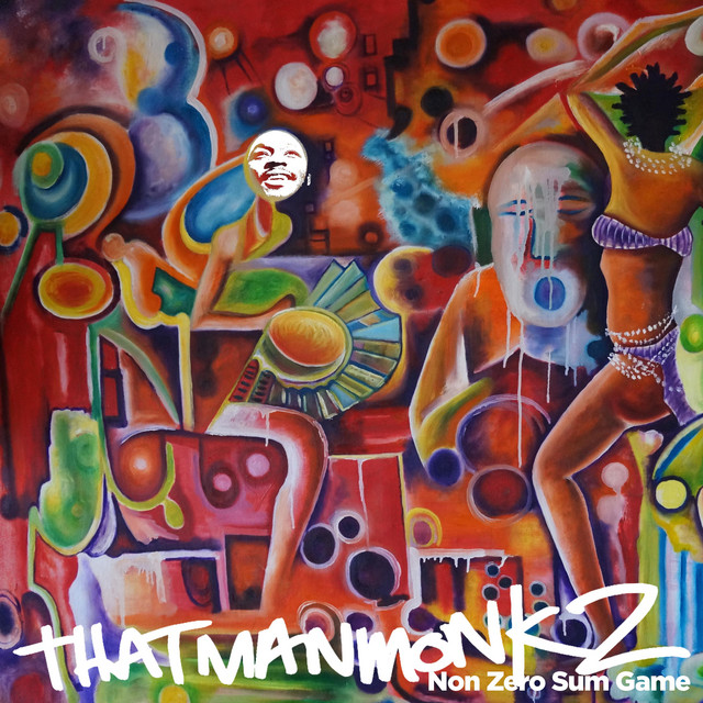 Album artwork for thatmanmonkz - Non Zero Sum Game