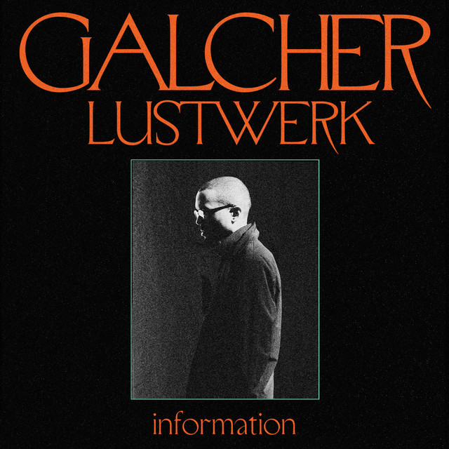 Album artwork for GALCHER LUSTWERK - Information
