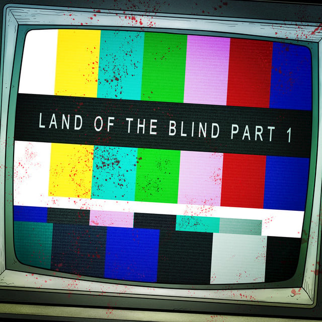 Album artwork for State Of Mind - Land of the Blind, Pt. 1