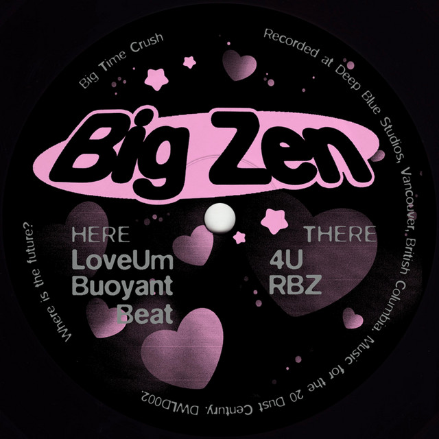 Album artwork for Big Zen - Big Time Crush