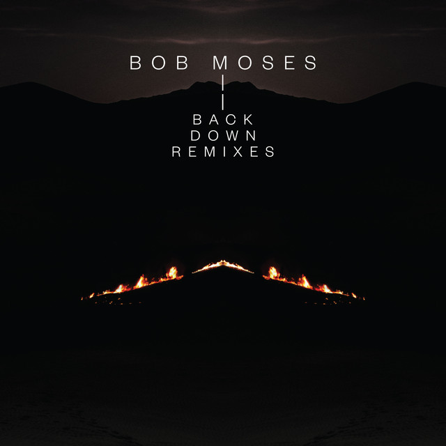 Album artwork for Bob Moses - Back Down (Remixes)