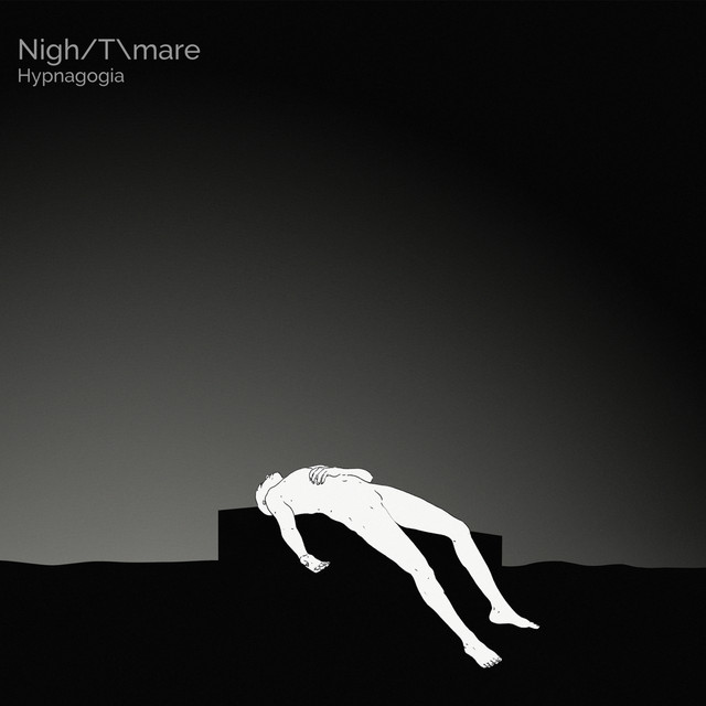 Album artwork for Nigh/T\mare - Hypnagogia