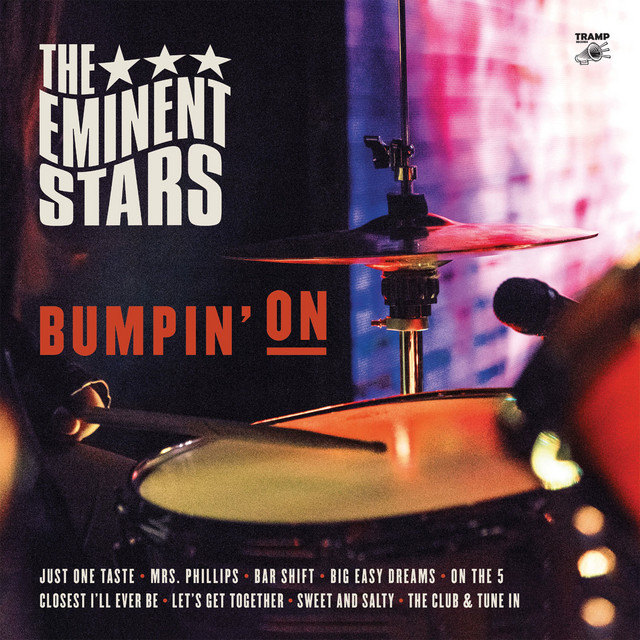 Album artwork for The Eminent Stars - Bumpin' On