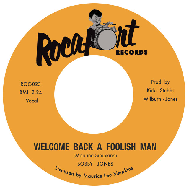 Album artwork for Bobby Jones - Welcome Back a Foolish Man / Lovin' Hard, Livin' Good