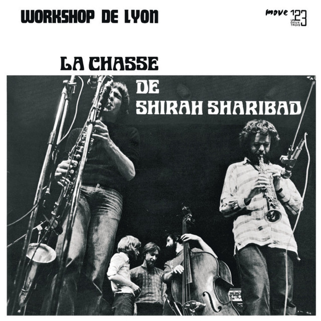 Album artwork for Workshop De Lyon - La Chasse De Shirah Sharibad