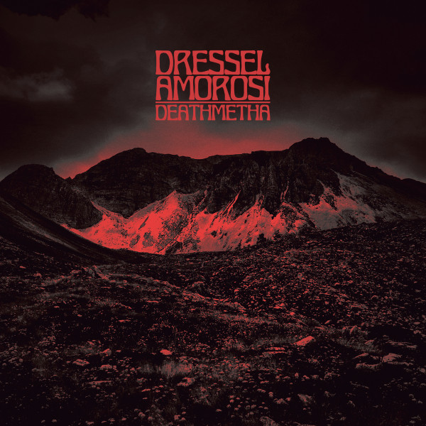 Album artwork for Dressel Amorosi - DeathMetha