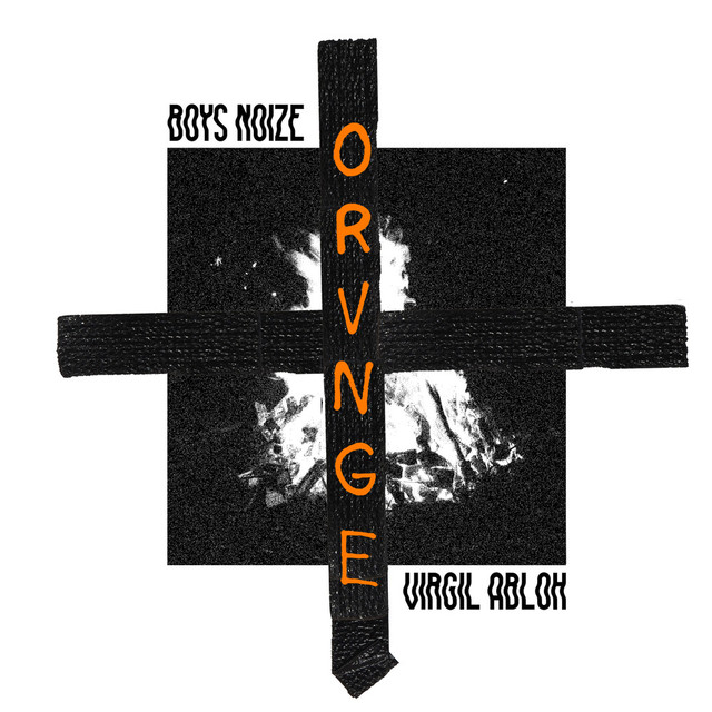 Album artwork for Boys Noize, Virgil Abloh - Orvnge