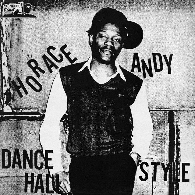 Album artwork for Horace Andy - Dance Hall Style