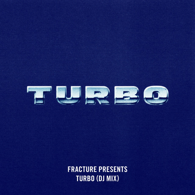 Album artwork for Fracture - Fracture Presents: Turbo (DJ Mix)