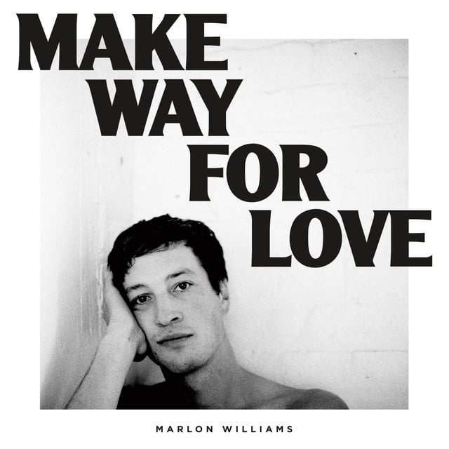 Album artwork for Marlon Williams - Make Way for Love