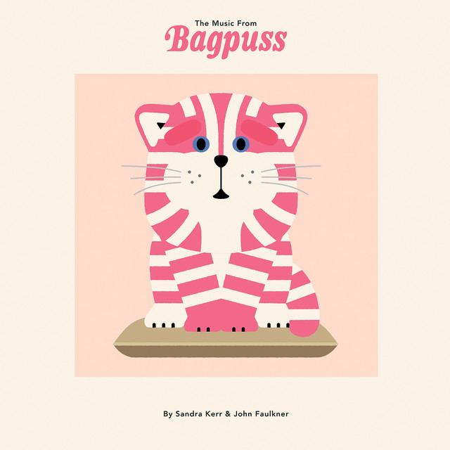Album artwork for Sandra Kerr & John Faulkner - The Music from Bagpuss