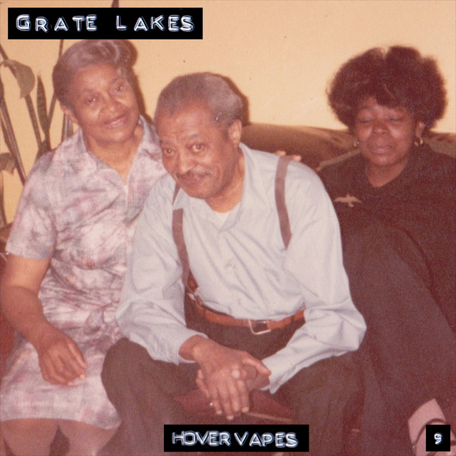 Album artwork for Grate Lakes - Hovervapes 9