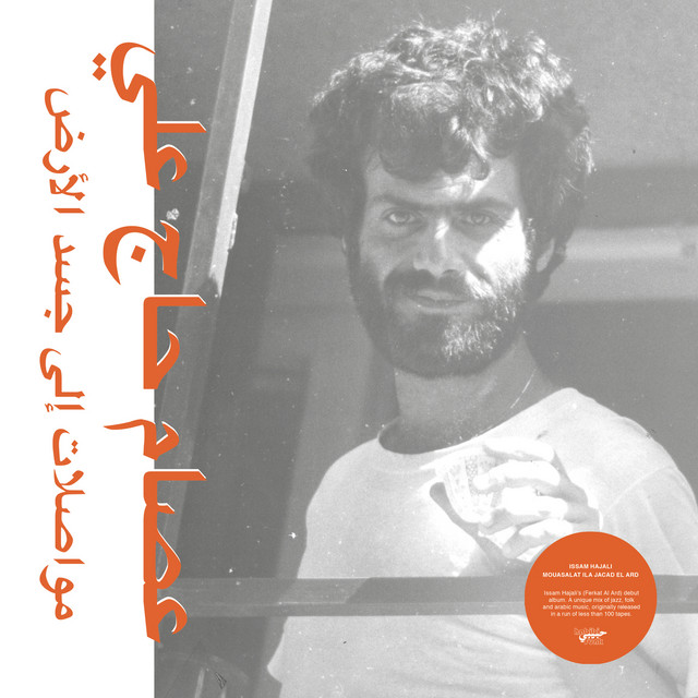 Album artwork for Issam Hajali - Mouasalat Ila Jacad El Ard
