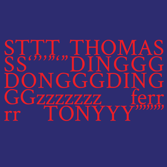 Album artwork for Charlemagne Palestine - STTT THOMASSS ‘’’’”‘”DINGGGDONGGGDINGGGzzzzzzz ferrrr TONYYY’’’’’’’’