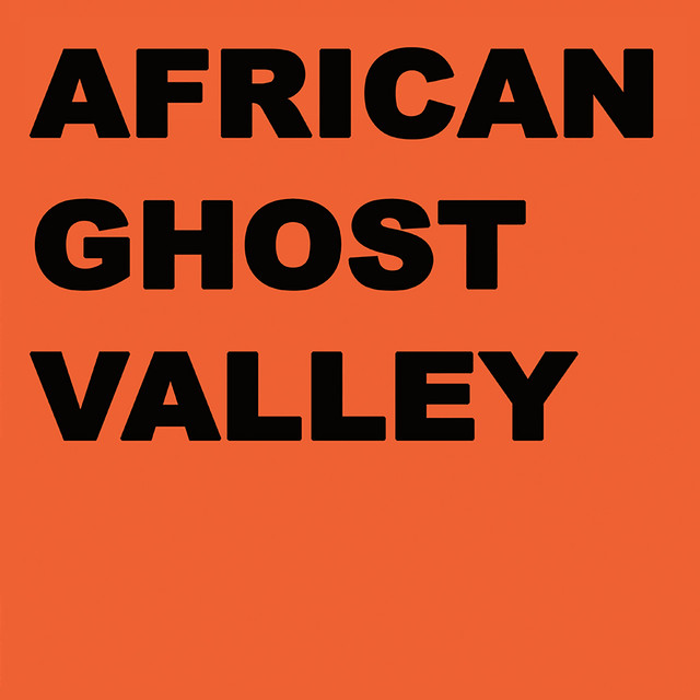 Album artwork for African Ghost Valley - Colony
