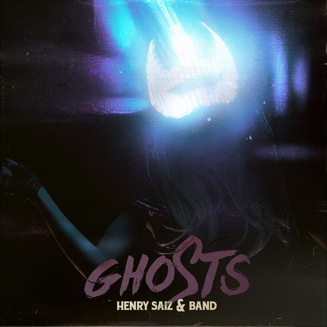 Album artwork for Henry Saiz & Band - Ghosts