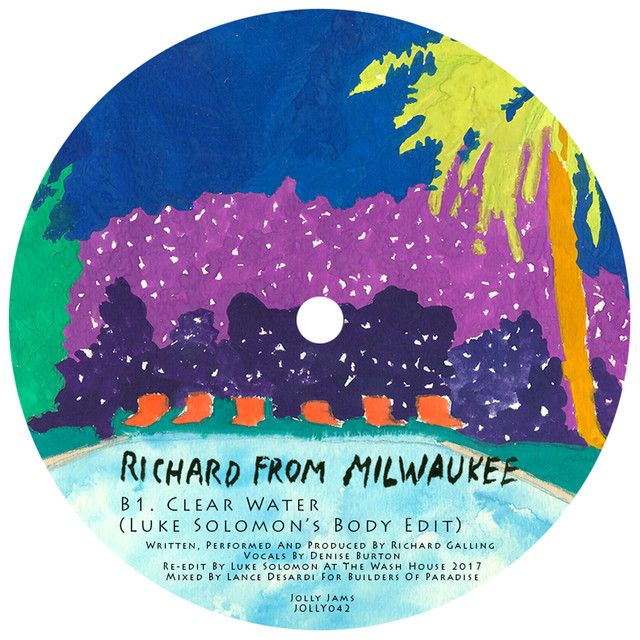 Album artwork for Richard From Milwaukee - Clear Water - Luke Solomon Mixes