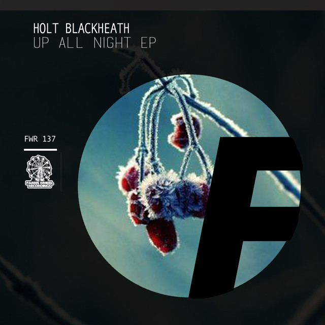 Album artwork for Holt Blackheath - Up All Night EP