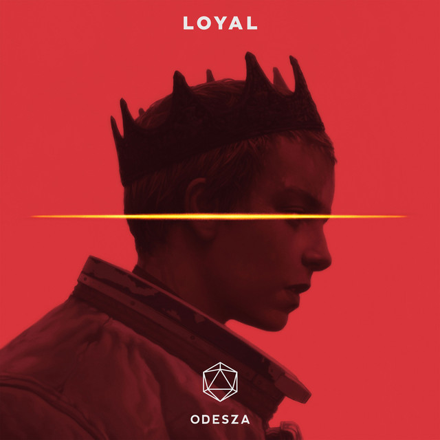 Album artwork for ODESZA - Loyal