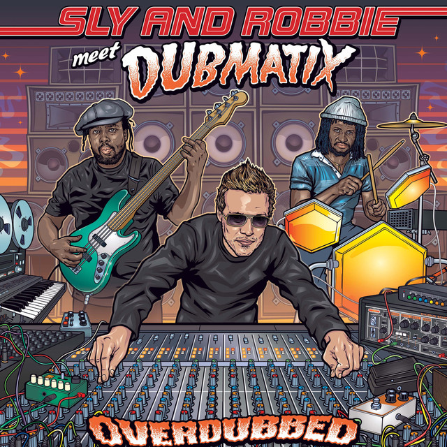 Album artwork for Sly & Robbie and Dubmatix - Overdubbed