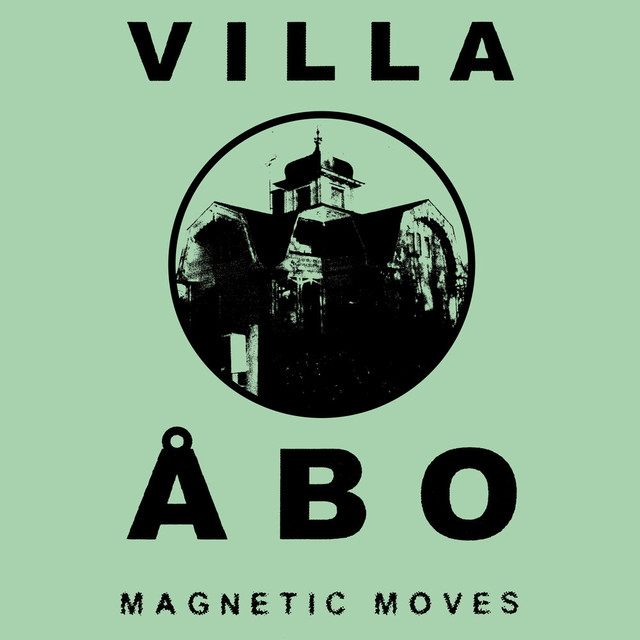 Album artwork for Villa Abo - Magnetic Moves