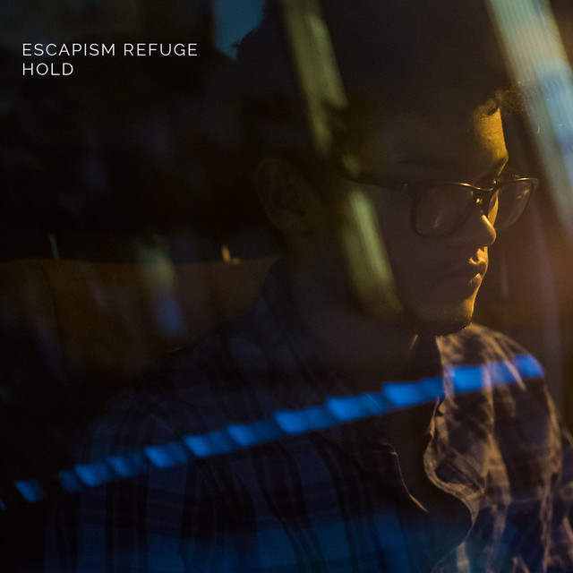 Album artwork for Escapism Refuge - Hold Deluxe