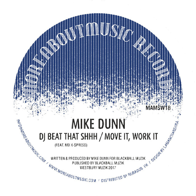 Album artwork for MIKE DUNN - DJ Beat That Shhh / Move It, Work It