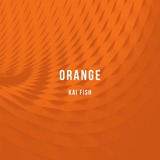 Album artwork for Kai Fish - Orange