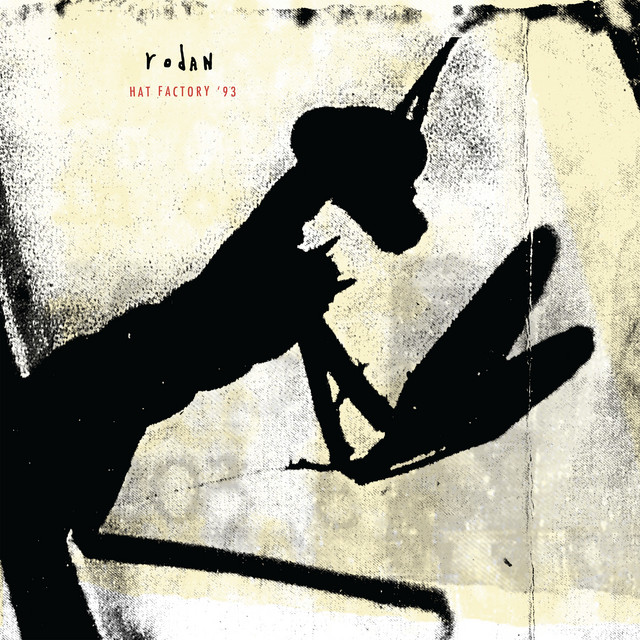 Album artwork for RODAN - Hat Factory '93