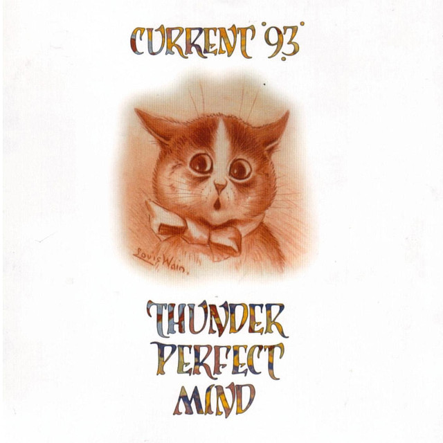 Album artwork for CURRENT 93 - Thunder Perfect Mind