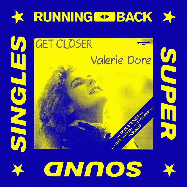 Album artwork for Valerie Dore - Get Closer (Tiger & Woods & Gerd Janson Remixes)