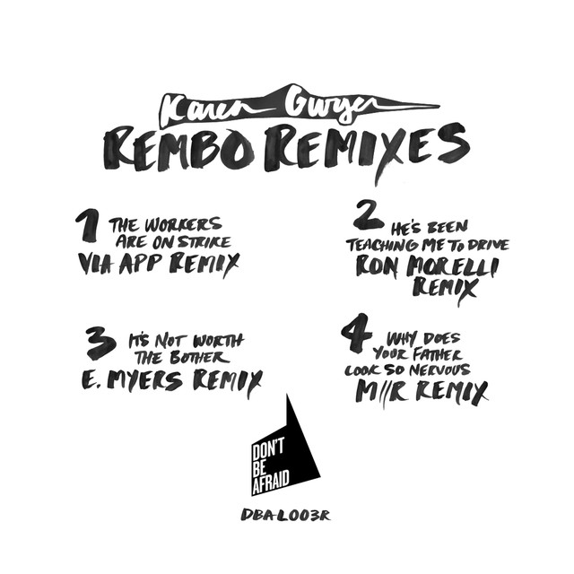 Album artwork for Karen Gwyer - Rembo - The Remixes