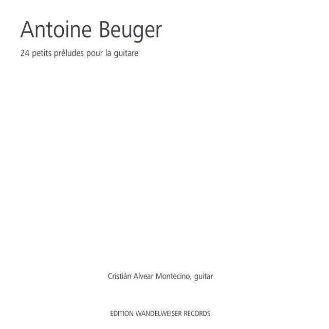 Album artwork for Antoine Beuger - 24 Petits Préludes Pour La Guitare