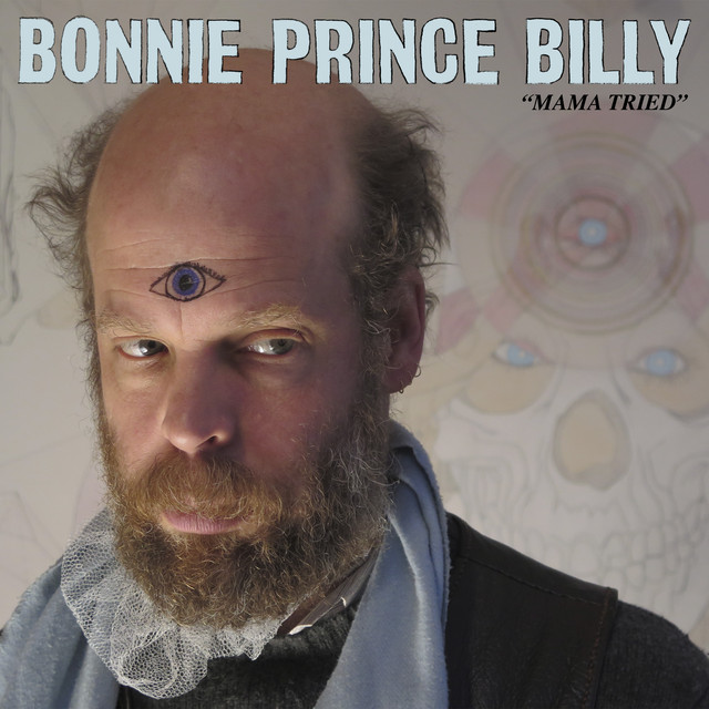 Album artwork for Bonnie 'Prince' Billy - Mama Tried