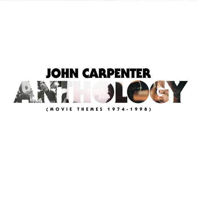 Album artwork for John Carpenter - Anthology: Movie Themes 1974-1998