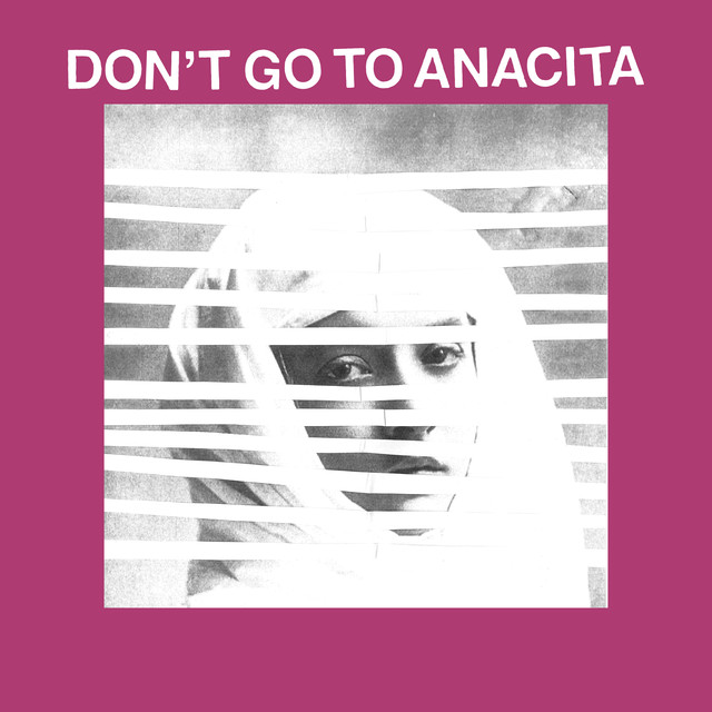 Album artwork for Protomartyr - Don’t Go To Anacita