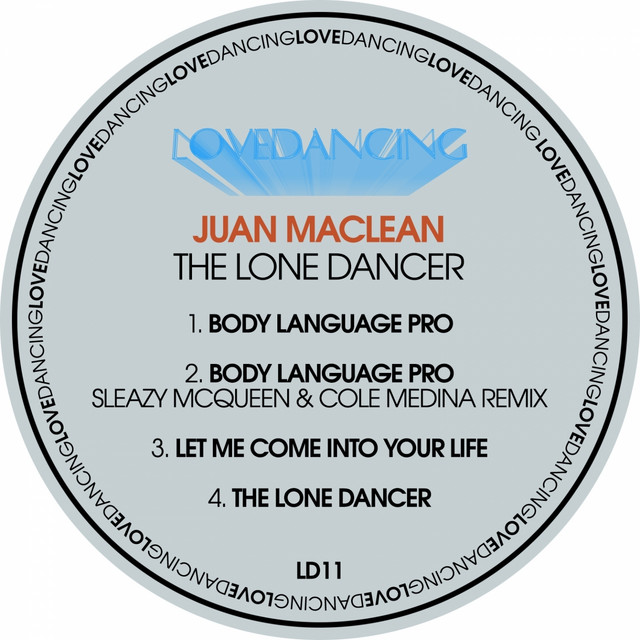 Album artwork for JUAN MACLEAN - The Lone Dancer