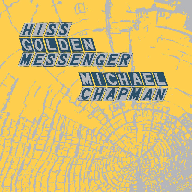 Album artwork for Hiss Golden Messenger / Michael Chapman - Parallelogram