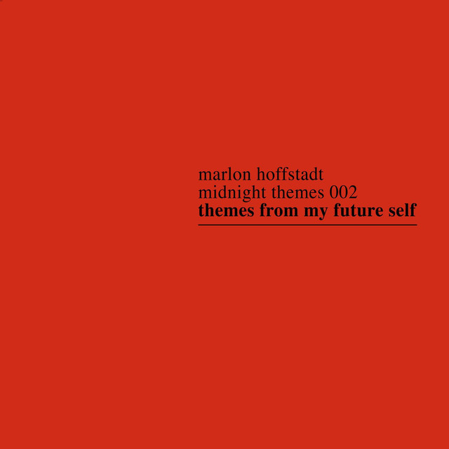 Album artwork for Marlon Hoffstadt - Themes From My Future Self