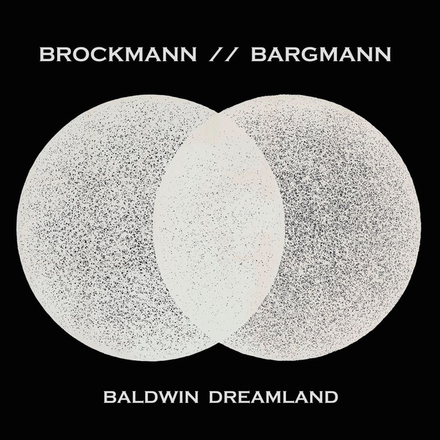 Album artwork for Brockmann // Bargmann - Baldwin Dreamland