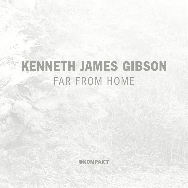 Album artwork for Kenneth James Gibson - Far From Home