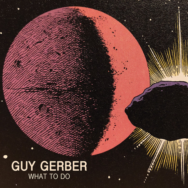 Album artwork for Guy Gerber - What To Do EP