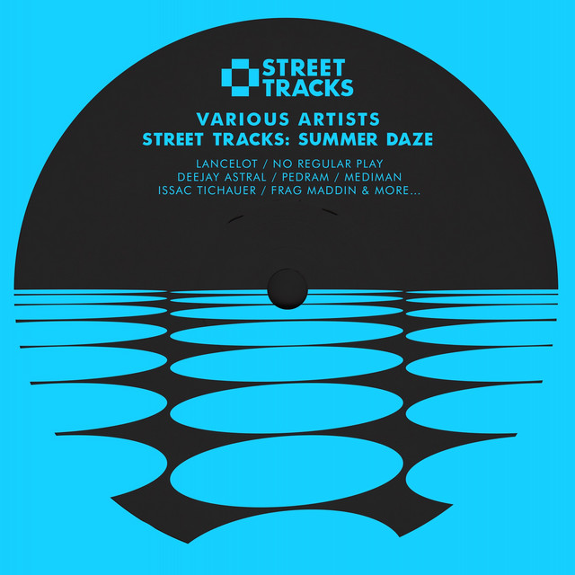 Album artwork for Various Artists - Street Tracks: Summer Daze