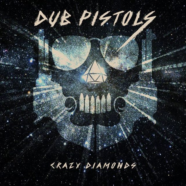 Album artwork for DUB PISTOLS - Crazy Diamonds