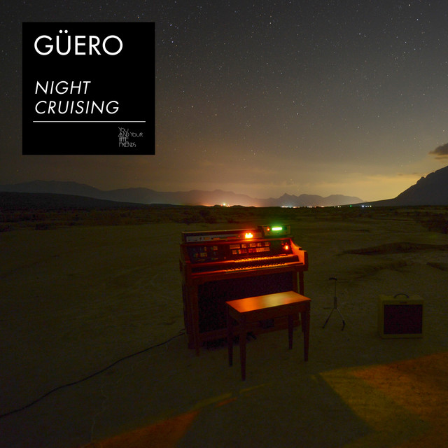 Album artwork for Güero - Night Cruising