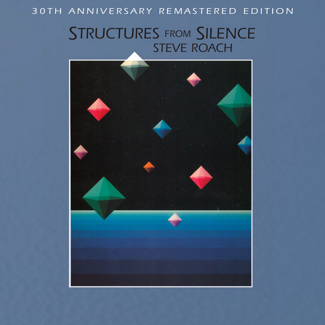 Album artwork for Steve Roach - Structures From Silence