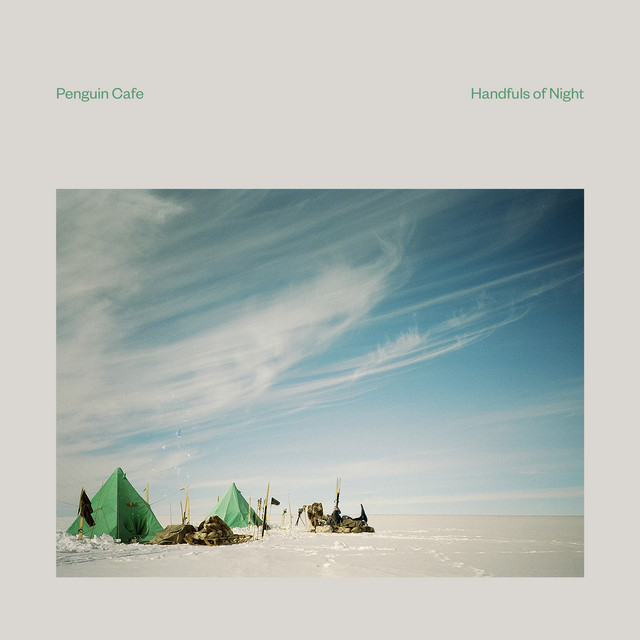 Album artwork for Penguin Cafe - Handfuls of Night